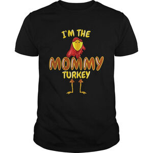 Im The Mommy Turkey Thanksgiving Shirt